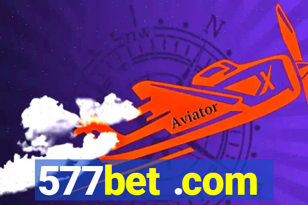 577bet .com